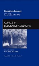 NanoOncology, An Issue of Clinics in Laboratory Medicine