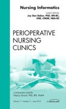 Nursing Informatics, An Issue of Perioperative Nursing Clinics