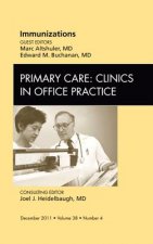 Immunizations, An Issue of Primary Care Clinics in Office Practice