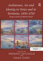 Architecture, Art and Identity in Venice and its Territories, 1450-1750