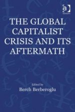 Global Capitalist Crisis and Its Aftermath