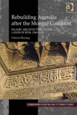 Rebuilding Anatolia after the Mongol Conquest