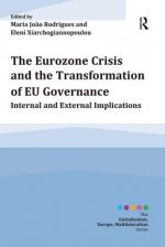 Eurozone Crisis and the Transformation of EU Governance