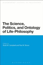 Science, Politics, and Ontology of Life-Philosophy
