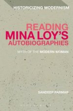 Reading Mina Loy's Autobiographies