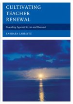 Cultivating Teacher Renewal