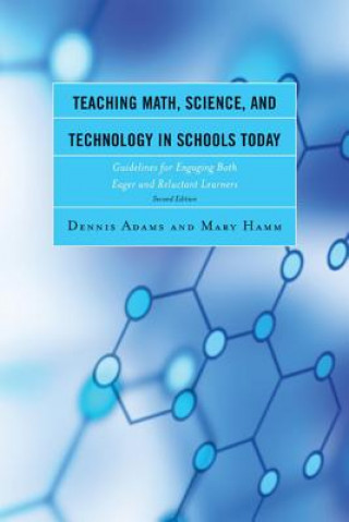 Teaching Math, Science, and Technology in Schools Today