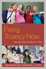 Fixing Truancy Now