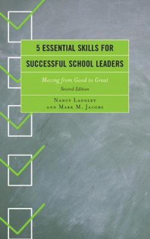 5 Essential Skills for Successful School Leaders