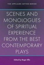 Scenes and Monologues of Spiritual Experience