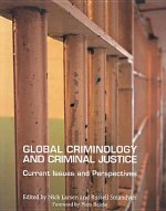 Global Criminology and Criminal Justice