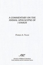 Commentary on the Animal Apocalypse of I Enoch