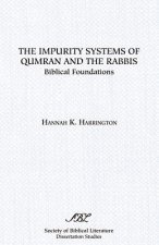 Impurity Systems of Qumran and the Rabbis