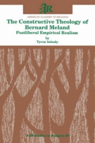 Constructive Theology of Bernard Meland