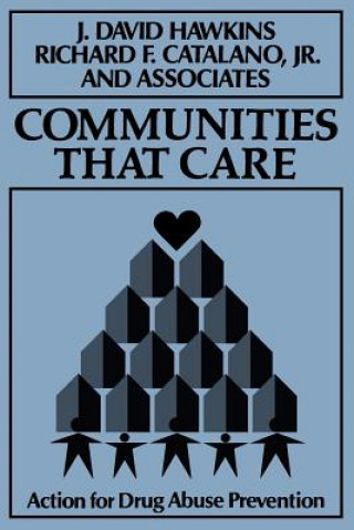 Communities That Care - Action for Drug Abuse Prevention