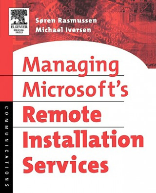 Managing Microsoft's Remote Installation Services