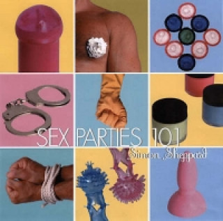 Sex Parties 101