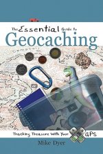 Essential Guide to Geocaching