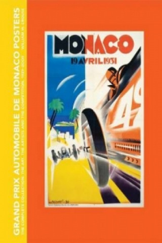 Grand Prix Automobile De Monaco Posters, the Complete Collection