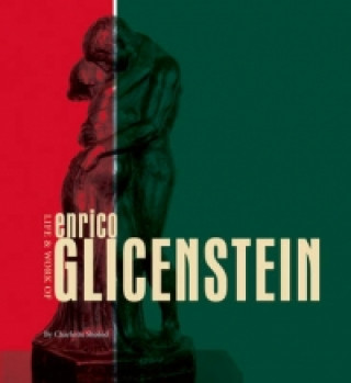 Life & Work of Enrico Glicenstein