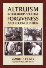 Altruism, Intergroup Apology, Forgiveness and Reconciliation