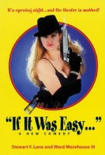 If it Was Easy