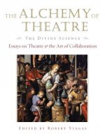 Alchemy of Theatre