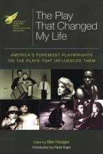 American Theatre Wing Presents the Play That Changed My Life