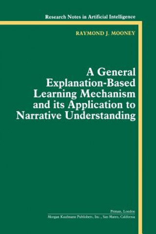 General Explanation-Based Learning Mechanism and its Application to Narrative Understanding