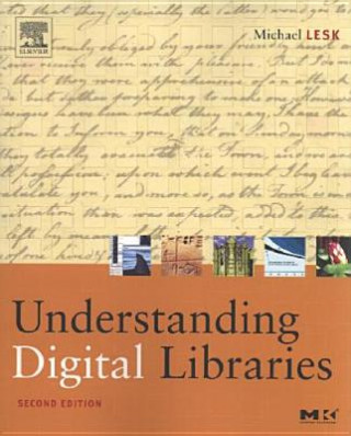Understanding Digital Libraries
