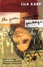 Queen Is In The Garbage