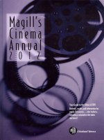 Magill's Cinema Annual 2012