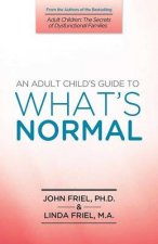 Adult Child's Guide to What's Normal