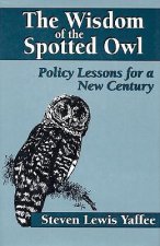Wisdom of the Spotted Owl