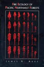 Fire Ecology of Pacific Northwest Forests