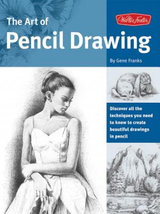 Art of Pencil Drawing (Collector's Series)