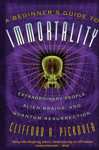 Beginner's Guide to Immortality