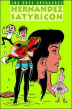 Love And Rockets Vol.15: Hernandez Satyricon