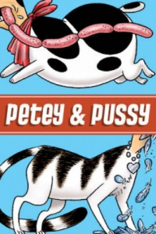 Petey and Pussy
