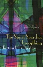 Spirit Searches Everything