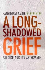 Long-Shadowed Grief