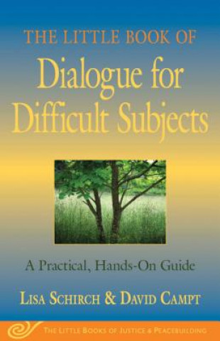 Little Book of Dialogue for Difficult Subjects