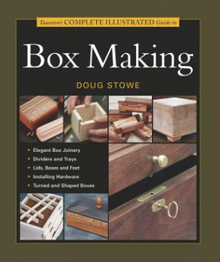 Taunton's Complete Illustrated Guide to Box Making (Jeff Jewitt)(Brožovaná)