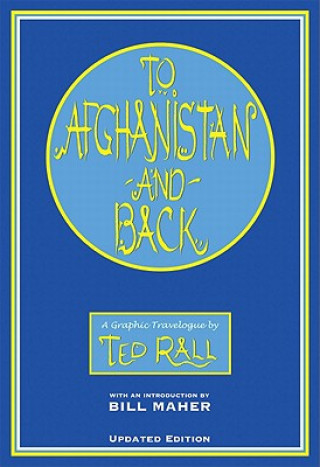 To Afghanistan And Back