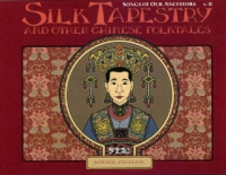 Silk Tapestry And Other Chinese Folktales