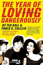 Year Of Loving Dangerously