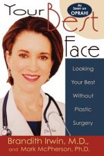 Your Best Face Without Surgery