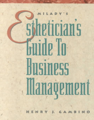Esthetician's Guide to Business Management