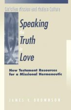 Speaking the Truth in Love
