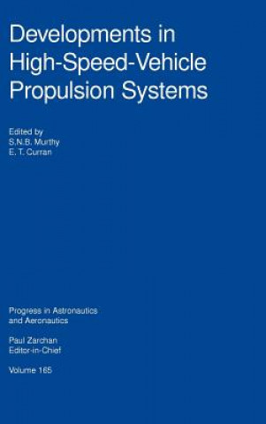 Developments in High-Speed Vehicle Propulsion Systems